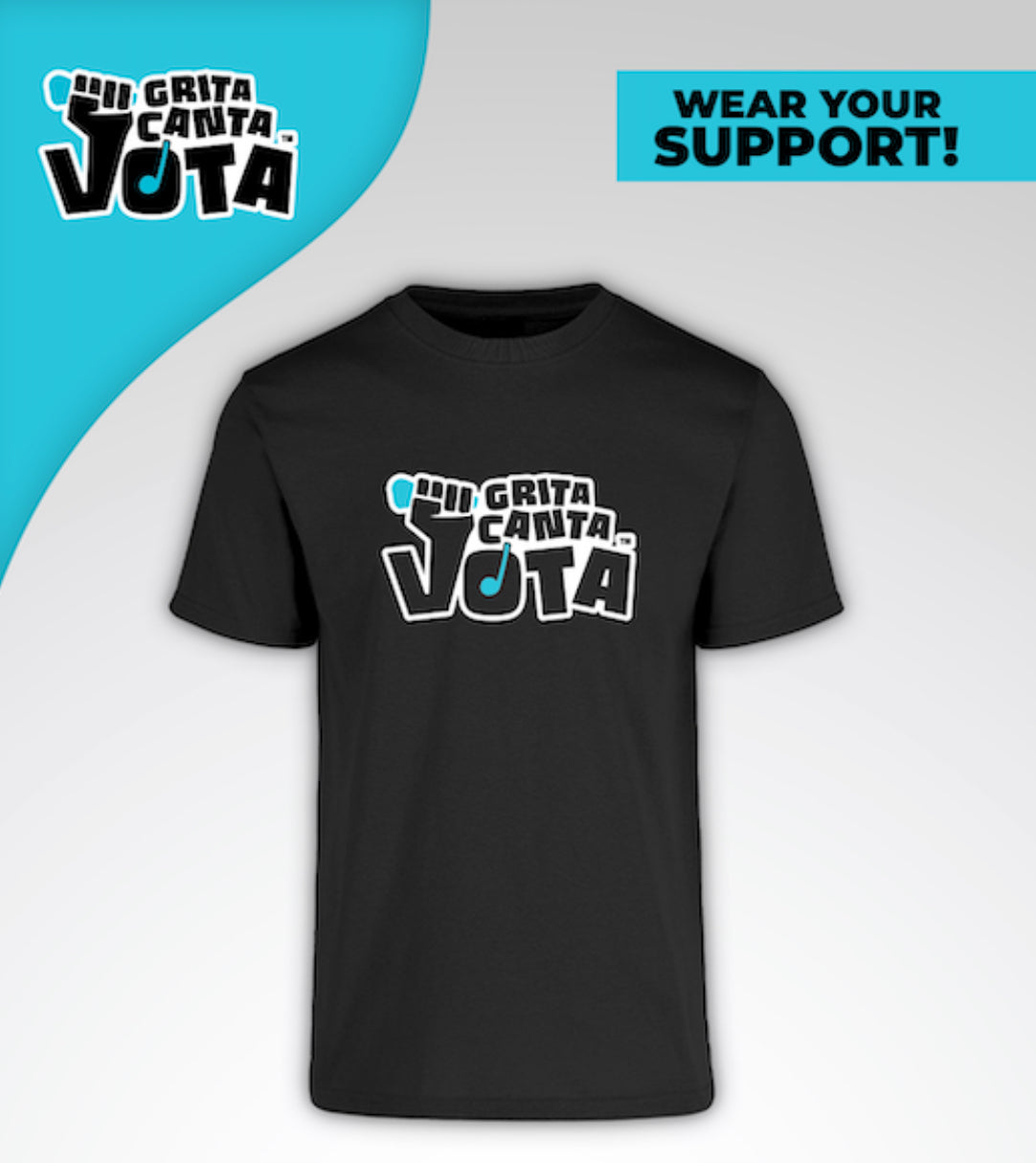 Grita Canta Vota T-Shirt